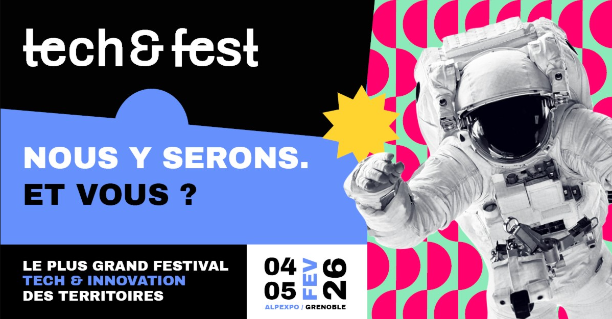 Teck&Fest Grenoble