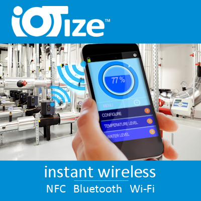 IoTize - Instant Wireless, NFC Bluetooth Wi-Fi